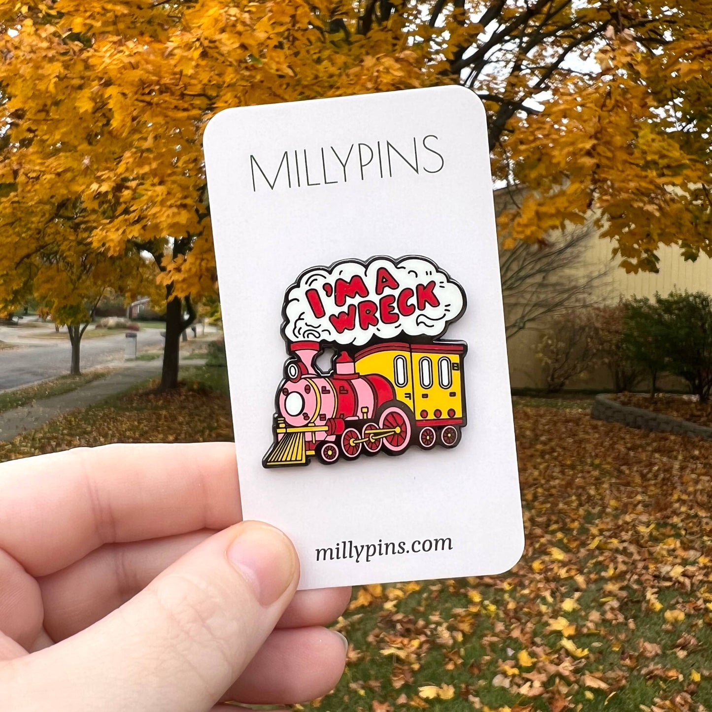 I'm A Wreck Train Enamel Pin