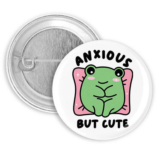 Anxious but Cute Pinback Button